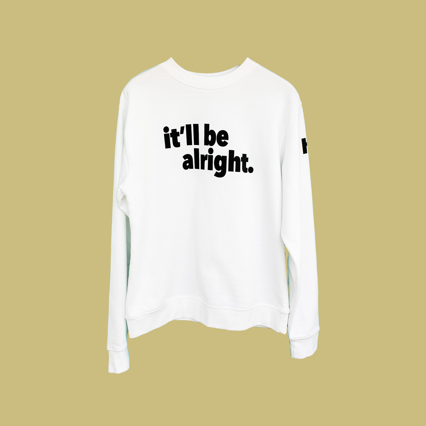 It'll Be Alright - Crew Neck Sweatshirt - White