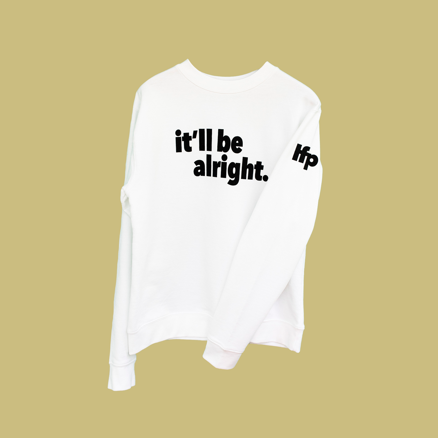 It'll Be Alright - Crew Neck Sweatshirt - White